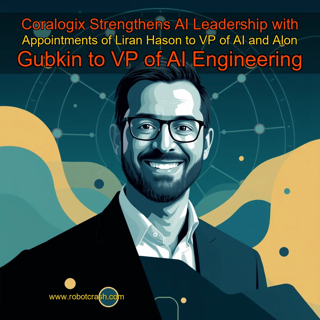 Read more about the article Coralogix Strengthens AI Leadership with Appointments of Liran Hason to VP of AI and Alon Gubkin to VP of AI Engineering
