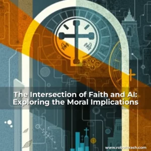 Read more about the article The Intersection of Faith and AI: Exploring the Moral Implications