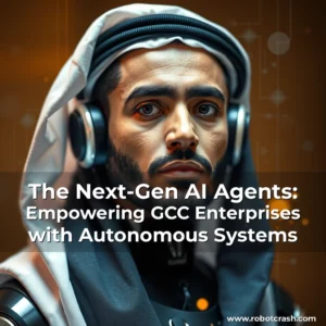 Read more about the article The Next-Gen AI Agents: Empowering GCC Enterprises with Autonomous Systems